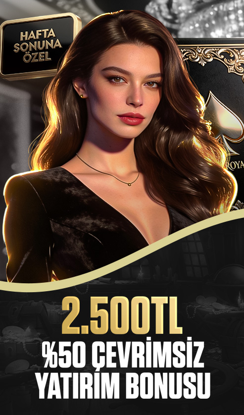 HAFTA SONUNA ÖZEL %50 2500 TL ÇEVRİMSİZ YATIRIM BONUSU!