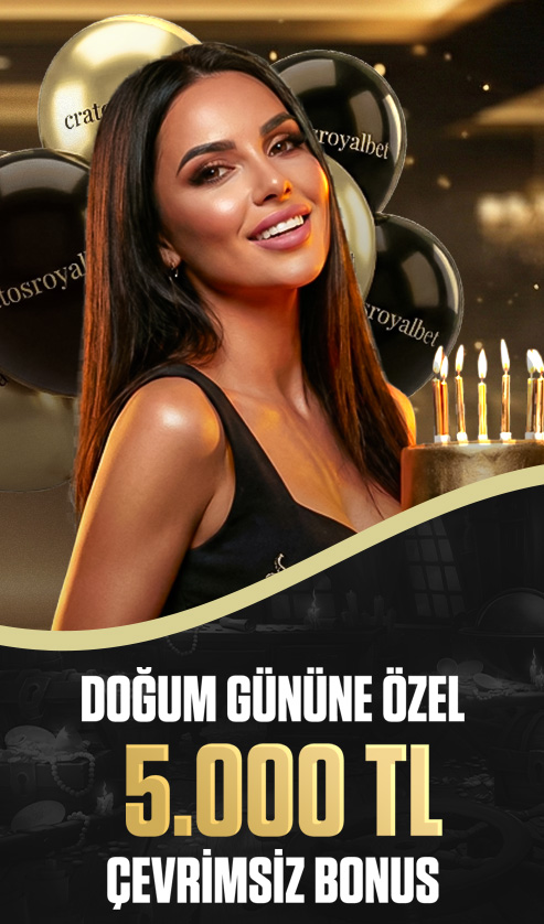5000 TL DOĞUM GÜNÜ BONUSU!